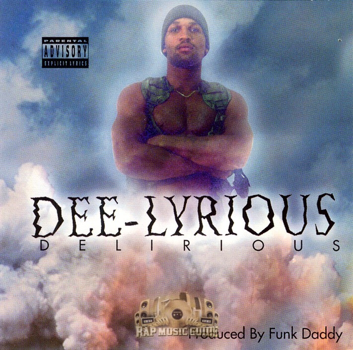 Dee-Lyrious ‎- Delirious (1996) [FULL ALBUM] (FLAC) [GANGSTA